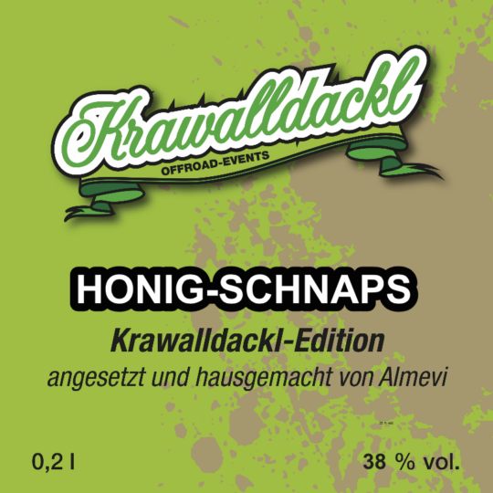 Honig-Schnaps Krawalldackl Edition
